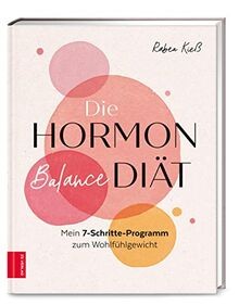 Die hormon balance diät mein - die, hormon-balance-diät: